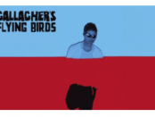 Noel Gallaghers High Flying Birds Chasing Yesterday